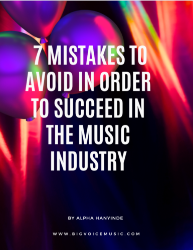 7 MISTAKES TO AVOID IN ORDER TO SUCCEED IN THE MUSIC INDUSTRY