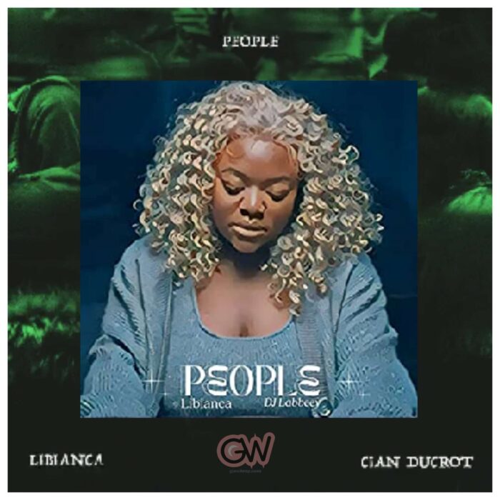 Libianca ft. Cian Ducrot – People