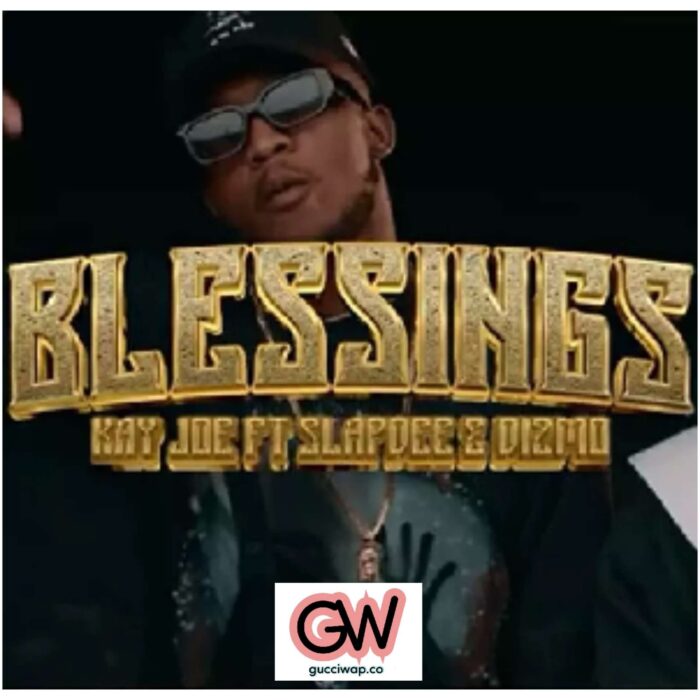 Kay Joe Ft. Slap Dee & Dizmo – More Blessings