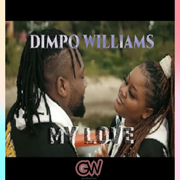 Dimpo Williams – My Love