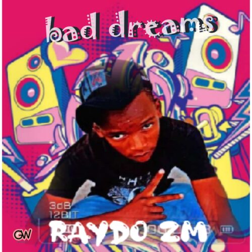 Raydo ft. King Face – Bad Dreamz