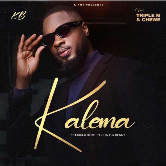 KB Ft. Chewe & Triple M – Kalema Mp3 Download