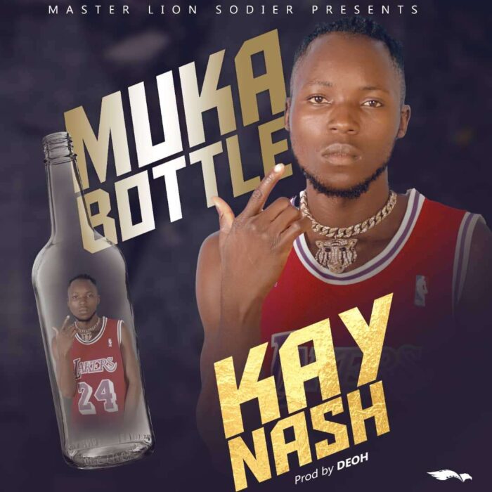 kay Nash – Muka Bottle (prod.by Deoh)