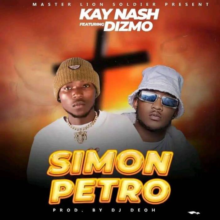 Kay Nash ft. Dizmo – Simon Petro Mp3 Download