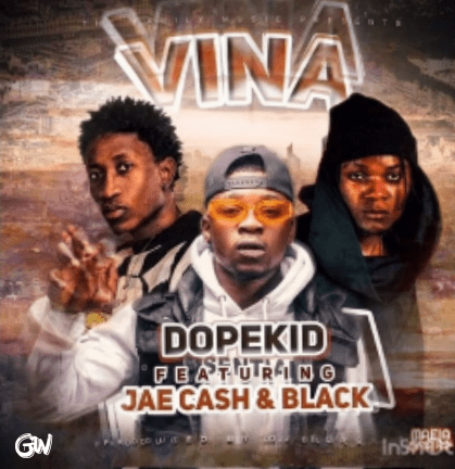 Dope kid ft. Jae Cash & Black – Vina