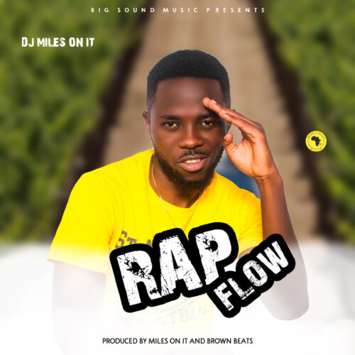 Dj Miles On it – Rap Flow Mp3 Download