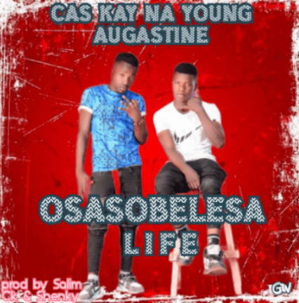 Cas Kay Na Young Augastine – Osasobelesa Life Mp3 Download